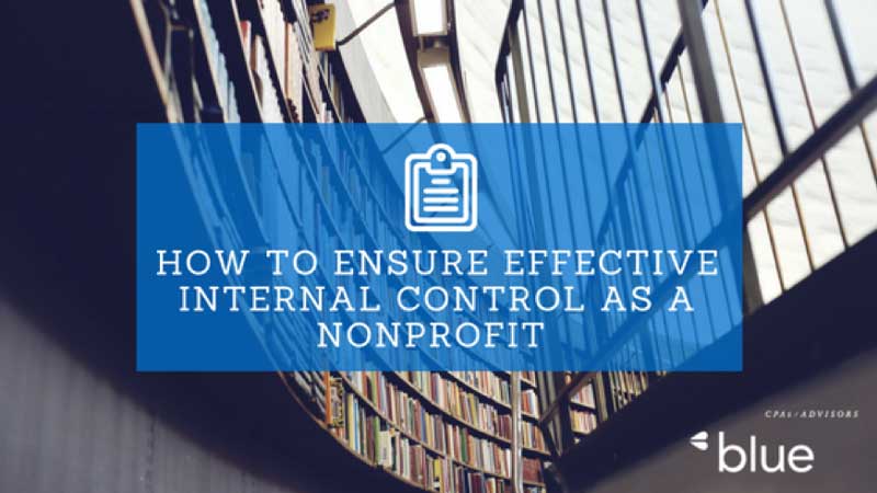 How to Ensure Effective Internal Controls as a Nonprofit