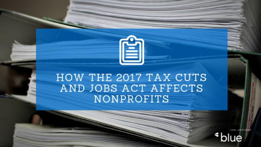 How the 2017 TCJA Affects Nonprofits