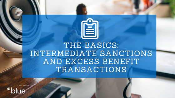 The Basics: Intermediate Sanctions and Excess Benefit Transactions