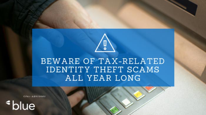 Beware of Tax Identity Theft All Year Long