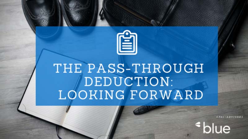 Pass-Through Deduction: Looking Forward