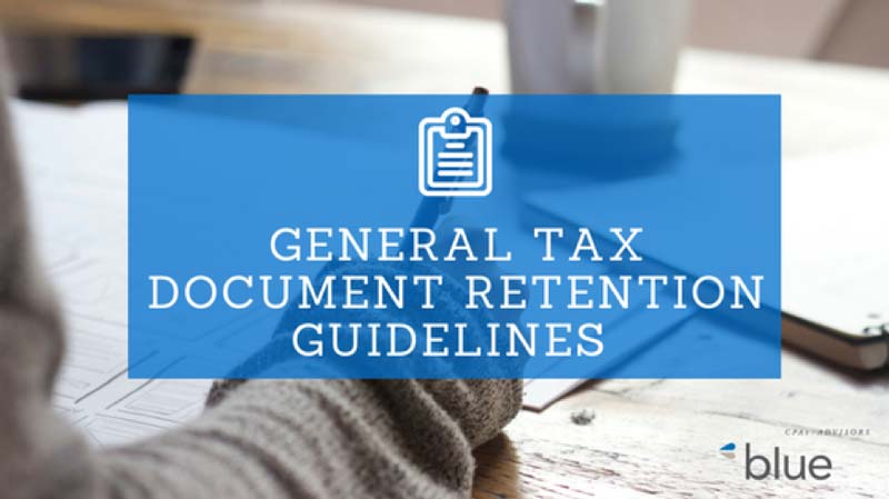 General Tax Document Retention Guidelines