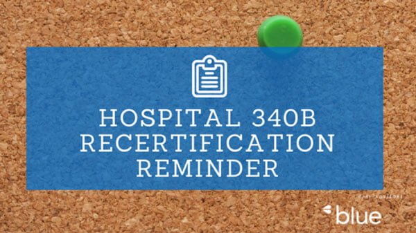 Hospital 340B Recertification Reminder