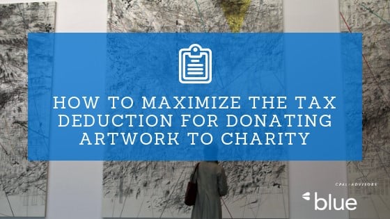 How to Maximize the Tax Deduction for Donating Artwork to Charity