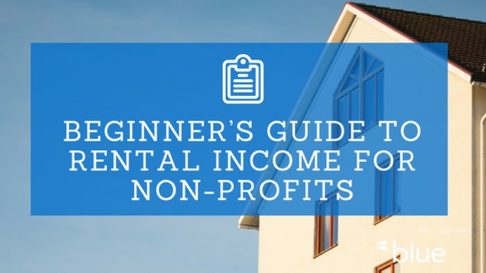 Beginner's Guide to Rental Income for Non-profits