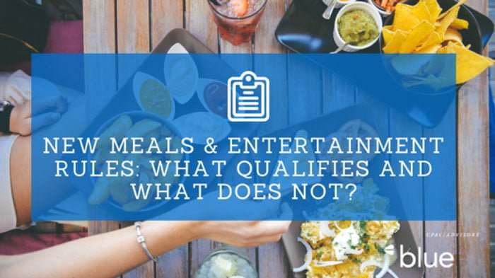 New Meals & Entertainment Rules: What qualifies and what does not?