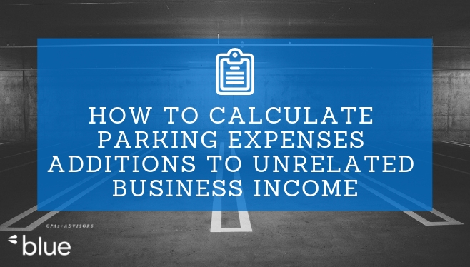 How to Calculate Parking Expenses Additions to Unrelated Business Income