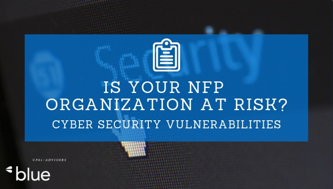 Is Your NFP Organization at Risk_ Cybersecurity Vulnerabilities