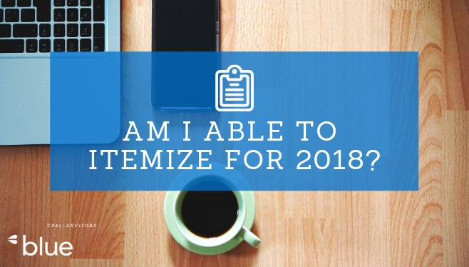 Am I able to itemize for 2018?
