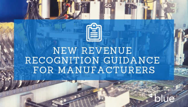 Revenue Recognition Guidance for Manufacturers