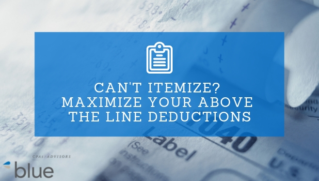 Can't Itemize? Maximize Your Above The Line Deductions