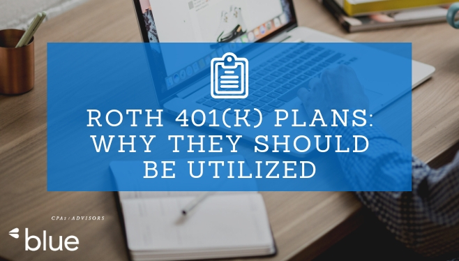 Roth 401(k) Plans — why they should be utilized