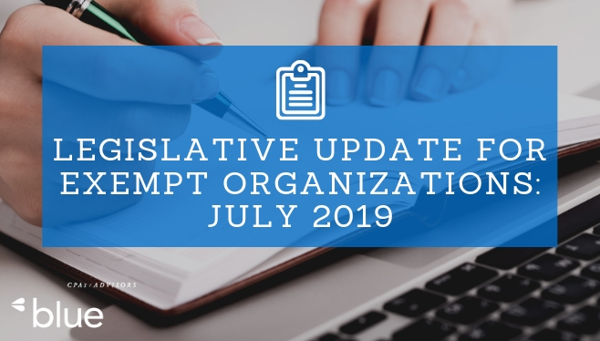 Legislative Update for Exempt Organizations: July 2019