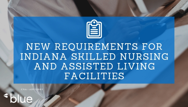 New Requirements for Indiana Skilled Nursing and Assisted Living Facilities