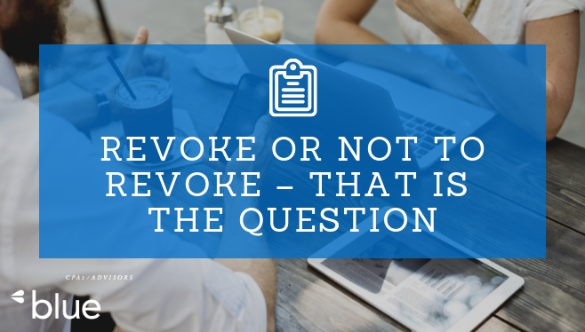 Revoke or Not to Revoke – That Is The Question