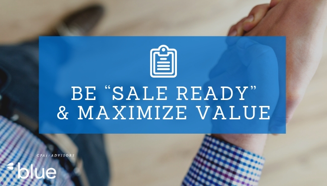 Be “Sale Ready” and Maximize Value