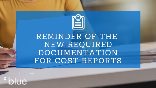 Reminder of the New Required Documentation for Cost Reports: Med Learn Matters SE19015
