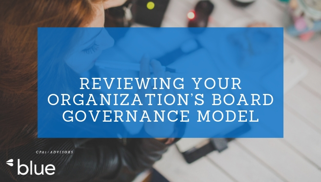 Reviewing Your Organization’s Board Governance Model