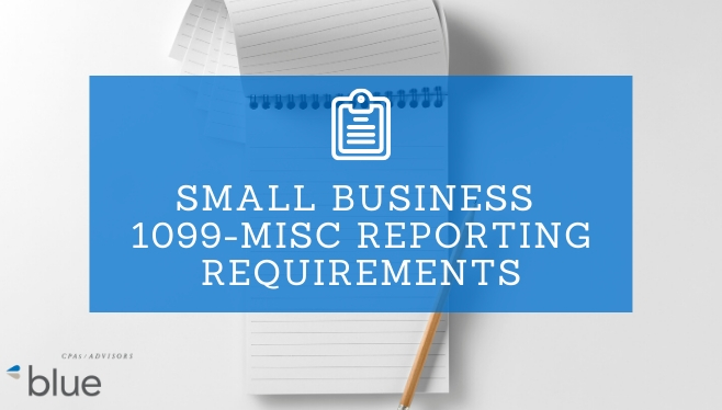 Small Business 1099 Misc Reporting Requirements Blue Co Llc Small Business 1099 Misc Reporting Requirements Blue Co Llc