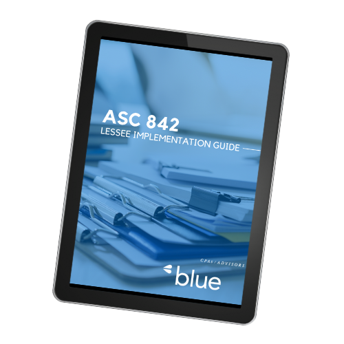 ASC 842 Lessee Implementation Guide 2021 | ASC 842 | ASC 842 Lessee Implementation Guide being displayed on a tablet