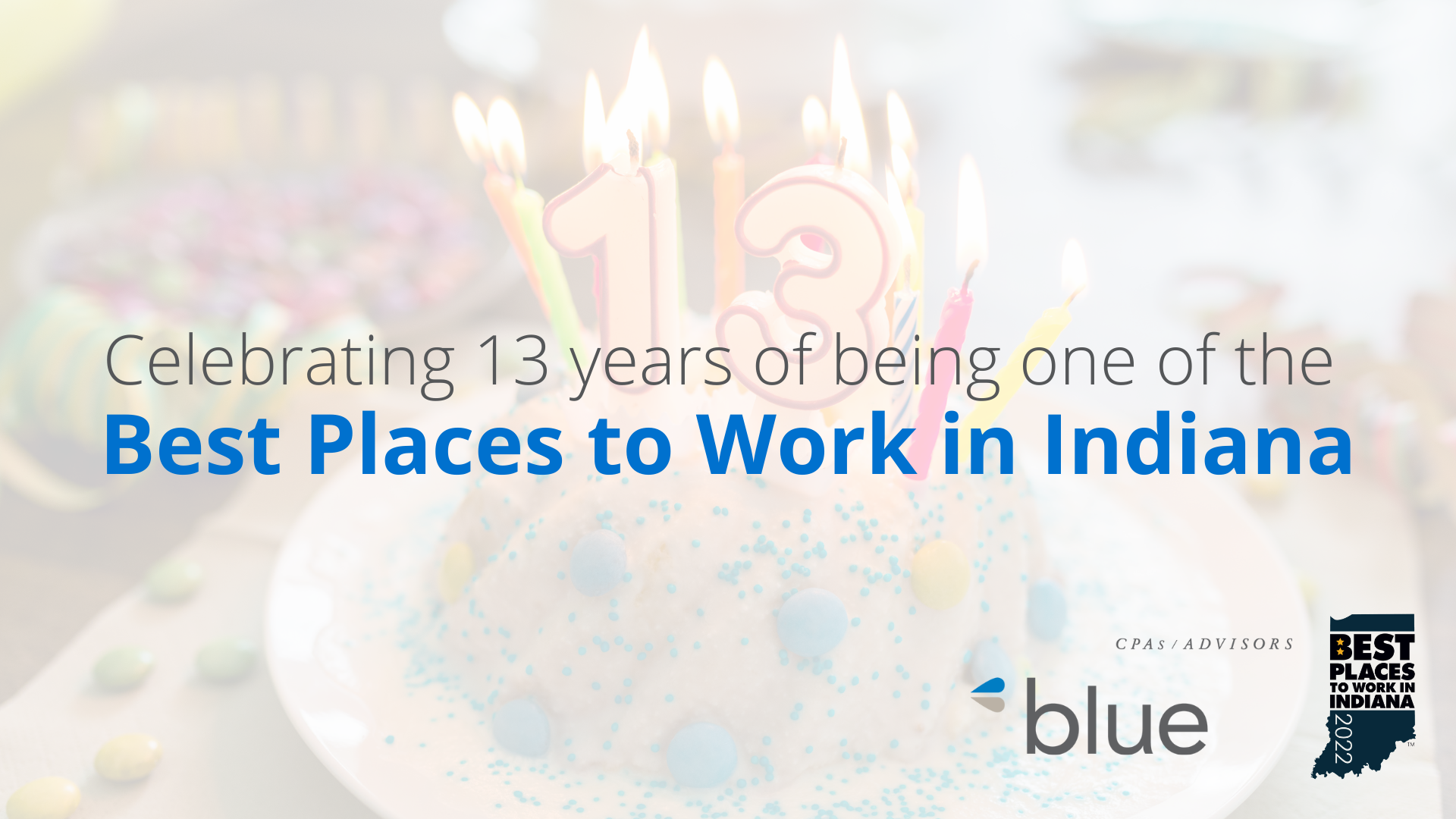 Blue & Co., LLC Named One of Indiana’s Best Places to Work for 13th Year | Best Places to Work | Celebrating 13 Years as a Best Place to Work