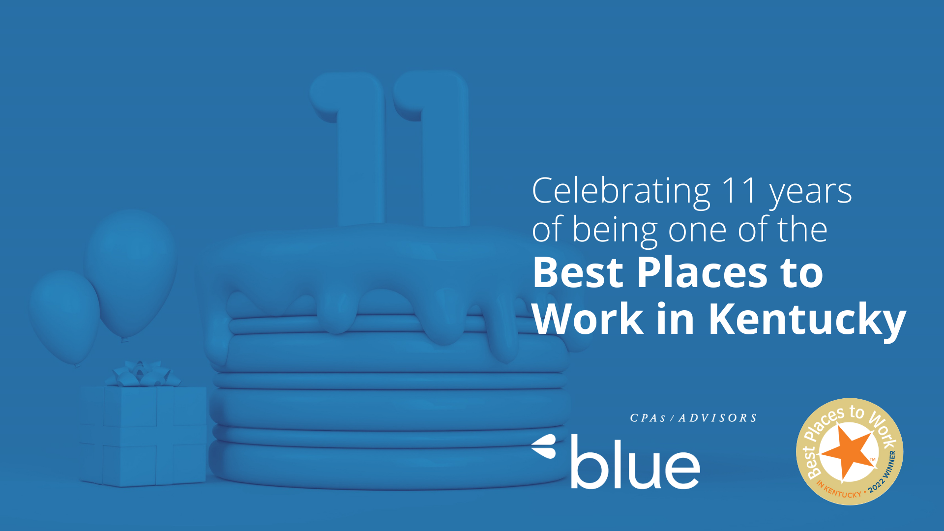 Blue & Co., LLC Named One of Kentucky’s Best Places to Work for 11th Year | Best Places to Work | Celebrating 11 Years as a Best Place to Work